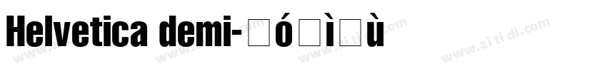 Helvetica demi字体转换